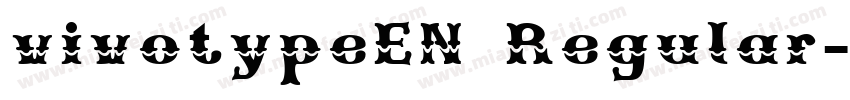vivotypeEN Regular字体转换